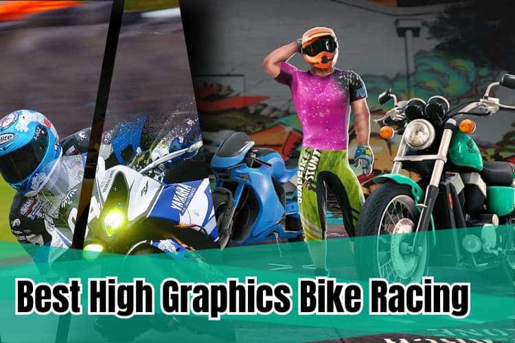 Best High Graphics Bike Racing Games For Android | Next-Level Gameplay