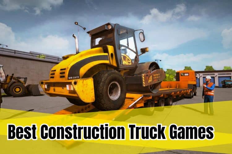 Best Construction Truck Games for Android