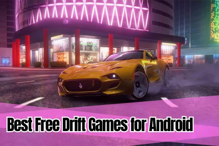 Best Free Drift Games for Android