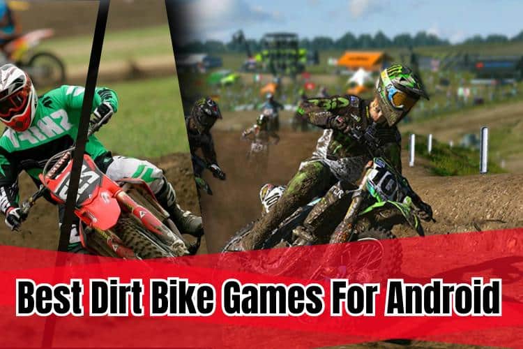 Best Dirt Bike Games For Android