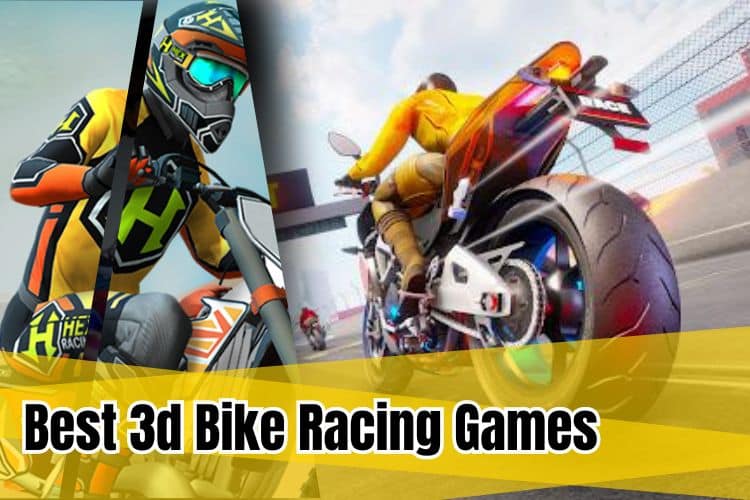 Best 3d Bike Racing Games for Android