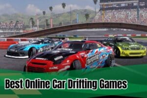 Best Online Car Drifting Games