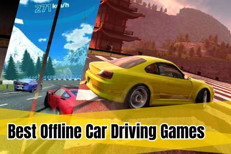 Best Offline Car Driving Games For Android
