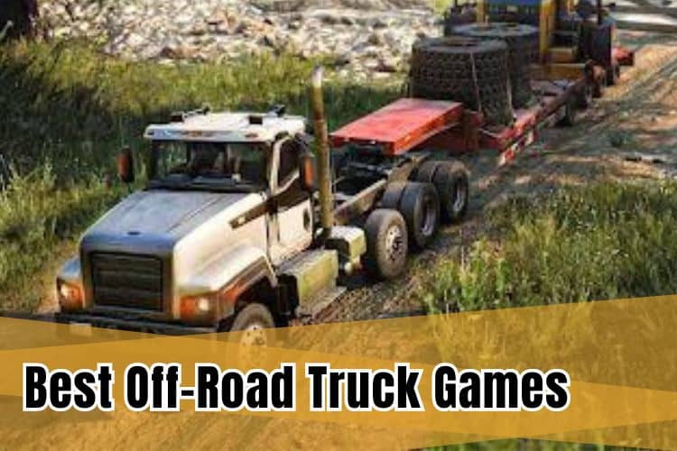 Best Off-Road Truck Games for Android