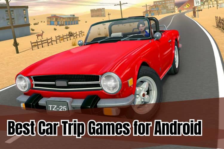 Best Car Trip Games for Android