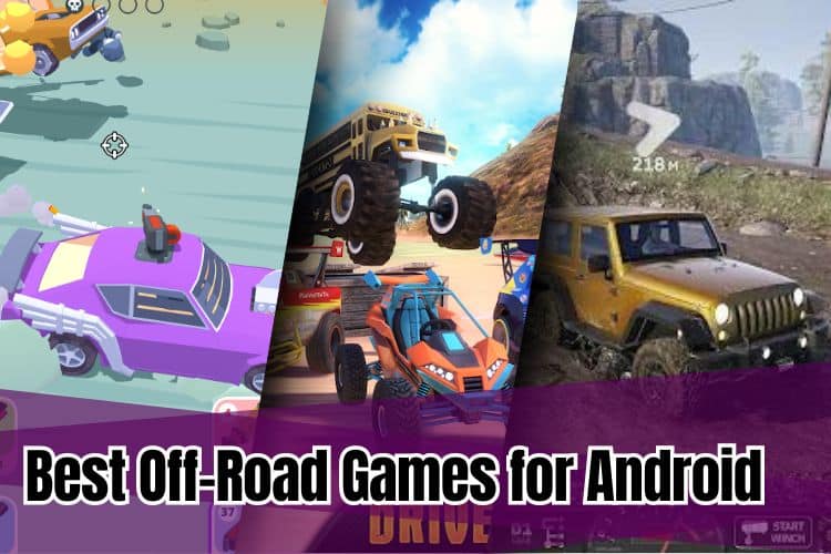 Best Off-Road Games for Android | During 2024